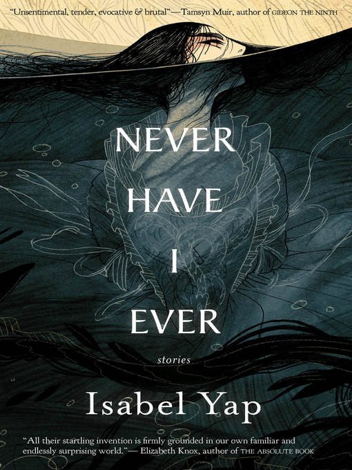 Title details for Never Have I Ever by Isabel Yap - Available